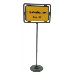 Ortsschild Traktorhausen 1:32