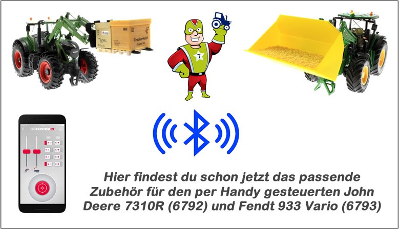 Hier findest du schon jetzt das passende Zubehör für den per Handy gesteuerten John Deere 7310R (6792) und Fendt 933 Vario (6793)